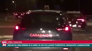 Vibo Valentia abusi su una bimba di otto anni in un villaggio turistico indagato lanimatore [upl. by Yniatirb]