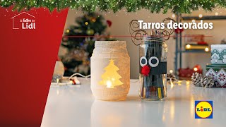 Cómo hacer Tarros Decorados 🎊🎄  Manualidades Navideñas  Lidl España [upl. by Anihc]