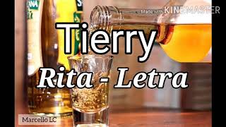 Rita  Tierry  Letra [upl. by Katleen]