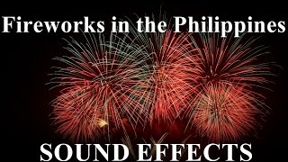 Fireworks in the Philippines Sound Effects [upl. by Buyse]