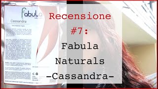 Recensione 7 Fabula Naturals  Cassandra [upl. by Eneres]