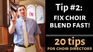 20 Tips for Choir Directors TIP 2 Fix Choir Blend Fast [upl. by Hamann]