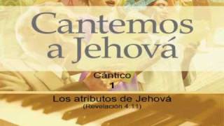 Cántico 001 Los atributos de Jehová Revelación 411 Karaoke quotCantemos a Jehováquot [upl. by Brathwaite392]