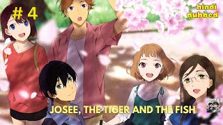 Josee the Tiger and the Fish in Hindi part 04 anime movie film [upl. by Motteo194]