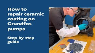 How to repair ceramic coating on Grundfos pumps Stepbystep guide [upl. by Bergeman]