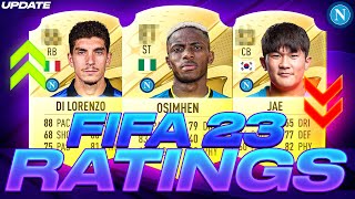 NAPOLI IN FIFA 23🥰😎 FUT 23 RATINGS REFRESH ft Osimhen Di Lorenzo Jae etc 🌟 [upl. by Aiasi]