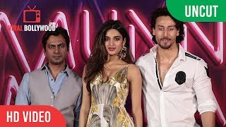 UNCUT  Munna Michael Trailer Launch  Tiger Shroff Nawazuddin Siddiqui Nidhhi Agerwal [upl. by Sanchez]