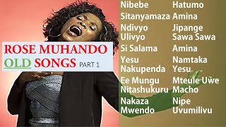 BEST ROSE MUHANDO OLD GOSPEL SONGS MIX [upl. by Oribella]