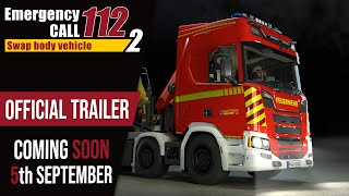 Emergency Call 112  The Fire Fighting Simulation 2  The Swap Body Vehicle  Official Trailer [upl. by Tcideneb]