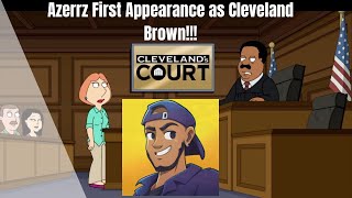 Azerrz First Appearance On Family Guy Cleveland’s Court HD 2021 [upl. by Elleynod]