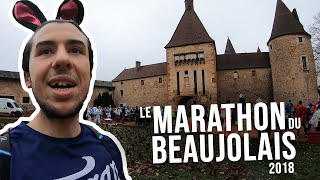 🏃🥂LE MARATHON DU BEAUJOLAIS 2018🥂🏃  LAPINS RUNNERS [upl. by Eliott300]