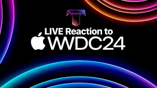 LIVE Reaction to Apple’s WWDC24 Event [upl. by Eiroj838]