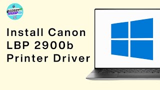 How to Install Canon LBP 2900B Printer Driver in Windows 11 or windows 10 [upl. by Melisse]