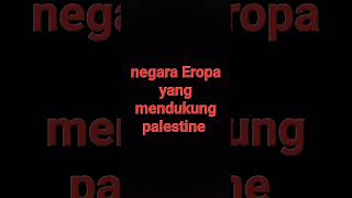 Negara Eropa mendukung kemerdekaan Palestina [upl. by Bess]