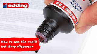 How to use the edding refill ink drop dispenser [upl. by Otrebogir593]