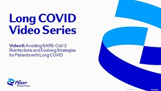 Avoiding SARSCoV2 Reinfections and Evolving Strategies for Patients with Long COVID [upl. by Clorinda889]