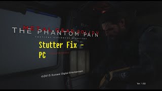 PC StutterFPS Fix for gaming MGSV [upl. by Esilahs854]