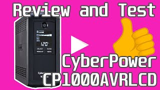 Does It Hold Up CyberPower CP1000AVRLCD latest model Review and Test 👍 2020 [upl. by Eelibuj733]