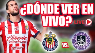 CHIVAS vs MAZATLÁN 🔴 ¿Cómo VER el PARTIDO EN VIVO 🔴 PREVIA [upl. by Ramedlav]