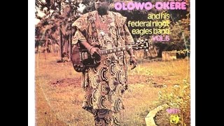 SF OLOWO OKERE and His Federal Night Eagles Band [upl. by Allehc112]