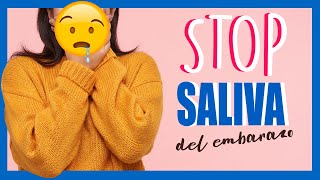 ⛔ COMBATIR el EXCESO de SALIVA en el EMBARAZO 💦 SALIVACION EXCESIVA y EXAGERADA Embarazo [upl. by Richer]