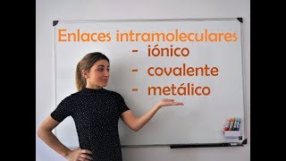 QUÍMICA Tipos de enlaces químicos iónico covalente y metálico [upl. by Domini413]