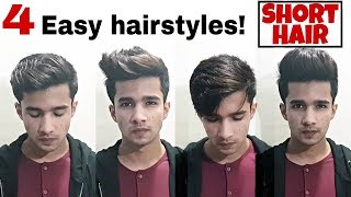 4 Quick and Easy hairstyles for Men  Short hair [upl. by Eugilegna872]