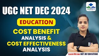 Cost Benefit amp Cost Effectiveness Analysis  Education  NTA  Apni University  By Laxmi Maam [upl. by Dupaix]