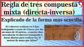 Regla de tres compuesta mixta directainversa Método fácil Ejemplo 3 Proporcionalidad [upl. by Scarlett]