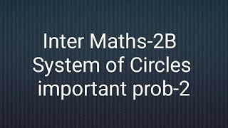 APTS Inter maths 2B System of Circles Important problems2 [upl. by Tamah]