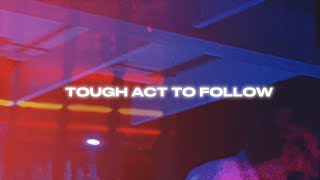 Dekleyn  Tough Act To Follow Official Lyric Video [upl. by Hadden7]