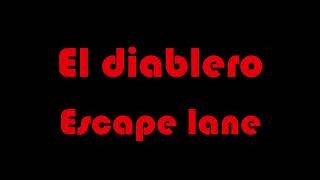 El diablero  Escape lane  2006 [upl. by Channing]