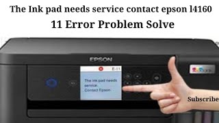 The ink pad needs service contact epson L4160  11 problem solve [upl. by Ahsian]