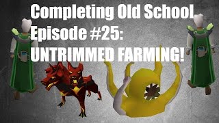 Completing Old School 25 UNTRIMMED FARMING CAPE AND CRAZY DROPS  Destined for Diary Cape [upl. by Kitchen572]