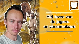 Het leven van de jagers en verzamelaars [upl. by Kristof]