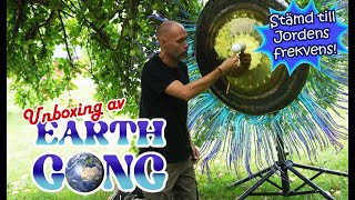 Unboxing av EARTH GONG  Stämd till Jordens frekvens [upl. by Hiroshi]