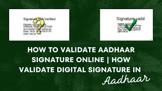 How To Validate Aadhaar Signature Online  How Validate DIGITAL SIGNATURE in Aadhaar [upl. by Bork]