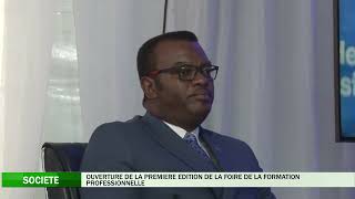 Ouverture de la première édition de la Foire de la formation professionnelle [upl. by Anihs]