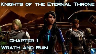 SWTOR  Knights of the Eternal Throne  Chapter 1  Wrath and Ruin  Jedi Knight [upl. by Nire]