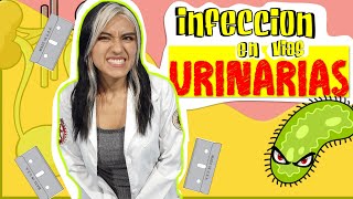 No puedo orinar 😭  Infección en vías urinarias  Fisiopatología Diagnostico y Tratamiento [upl. by Karlie]