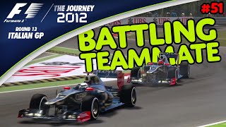 BATTLING TEAMMATE Whilst RISING UP THE ORDER F1 2012  The Journey Round 13  Italian GP [upl. by Luke702]