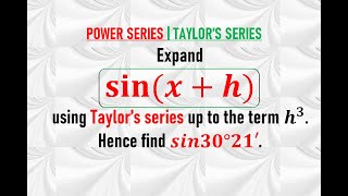 TAYLORS SERIES  Expansion of a fxh  Example [upl. by Schuh]