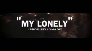 Speaker Knockerz Type Beat quotMy Lonelyquot Prod RellyMade [upl. by Ayahsey]