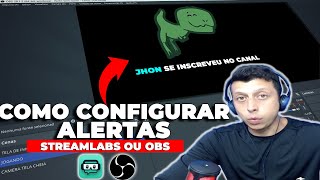 Como configurar alertas no STREAMLABS OBS [upl. by Meerak963]