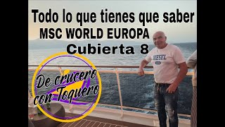 MSC World Europa Todo lo que tienes que saber de los dos paseos de la cubierta 8 [upl. by Vikky]