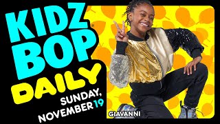 KIDZ BOP Daily  Sunday November 19 2023 [upl. by Ylenats521]