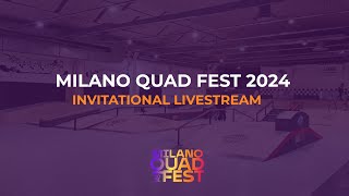 MILANO QUAD FEST 2024 INVITATIONAL LIVESTREAM [upl. by Teresa184]