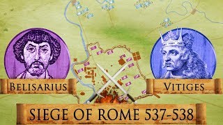 Siege of Rome 537538  Roman  Gothic War DOCUMENTARY [upl. by Illil]