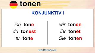 Konjugation des Verbs „tonen“ in allen Zeitformen und allen Modi [upl. by Etra]