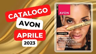 ➡️CATALOGO AVON APRILE 2023  Campagna 4  ➕OMAGGIO 🎁 [upl. by Jade]